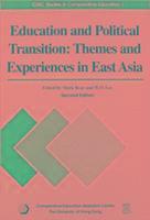 bokomslag Education and Political Transition - Themes and Experiences in East Asia