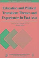 bokomslag Education and Political Transition  Themes and Experiences in East Asia