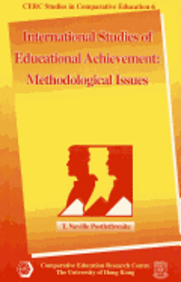bokomslag International Studies of Educational Achievement - Methodological Issues