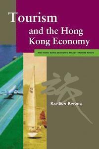 bokomslag Tourism and the Hong Kong Economy