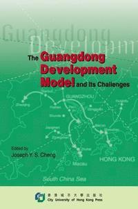 bokomslag The Guangdong Development Model & Its Challenges