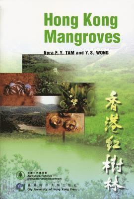Nora Tam, Y. S. Wong - Hong Kong Mangroves, Häftad