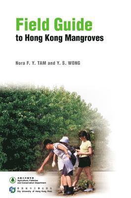 Field Guide to Hong Kong Mangroves 1