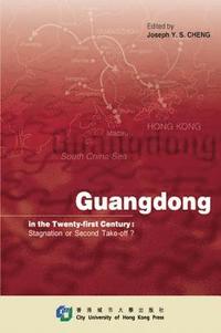 bokomslag Guangdong in the Twenty-First Century