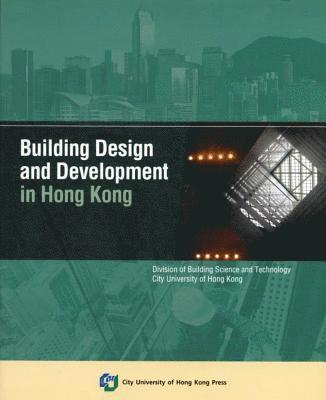 bokomslag Building Design and Development in Hong Kong