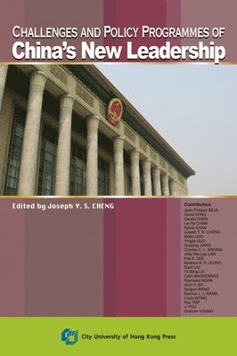 Challenges and Policy Programmes of China's New Leadership 1