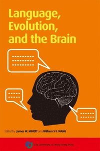 bokomslag Language, Evolution, and the Brain