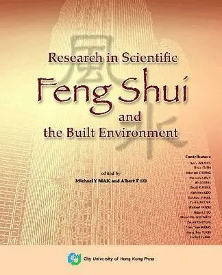 Michael Y Mak, Albert T So - Research in Scientific Feng Shui and the Built Environment, Häftad. Tillgänglighet: Tillfälligt slut
