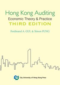 bokomslag Hong Kong Auditing- Economic Theory & Practice (Third Edition)