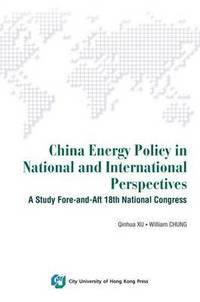 bokomslag Understanding China's Energy under the National and International Perspectives