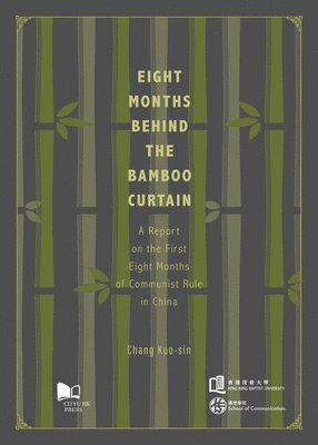 Eight Months Behind the Bamboo Curtain 1