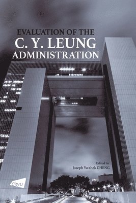 Evaluation of the C. Y. Leung Administration 1
