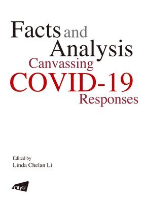 bokomslag Facts and Analysis: Canvassing Covid-19 Responses