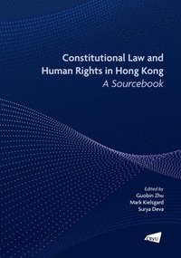 bokomslag Constitutional Law and Human Rights in Hong Kong