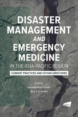Disaster Management and Emergency Medicine in the Asia-Pacific Region 1