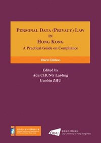 bokomslag Personal Data (Privacy) Law in Hong Kong: A Practical Guide on Compliance (Third Edition)