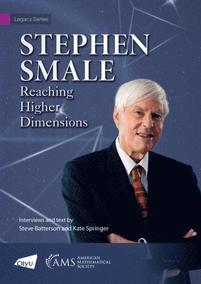 bokomslag Stephen Smale - Reaching Higher Dimensions