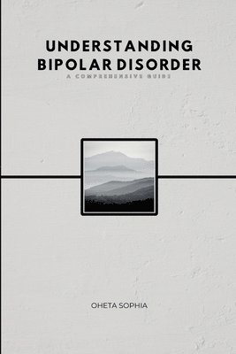 bokomslag Understanding Bipolar Disorder