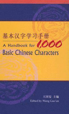 Handbook for 1,000 Basic Chinese Characters 1