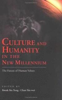 bokomslag Culture and Humanity in the New Millennium