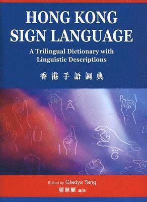 Gladys Tang - Hong Kong Sign Language, Inbunden