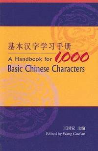 bokomslag A Handbook for 1,000 Basic Chinese Characters