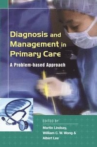 bokomslag Diagnosis and Management in Primary Care