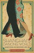 Shanghai's Dancing World 1