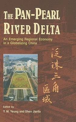 Y. Yeung, Jianfa Shen - Pan-Pearl River Delta, Inbunden