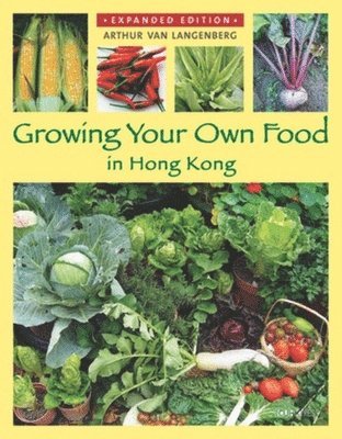 Growing Your Own Food in Hong Kong 1