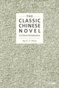 bokomslag The Classic Chinese Novel