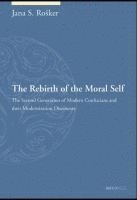 Rebirth of the Moral Self