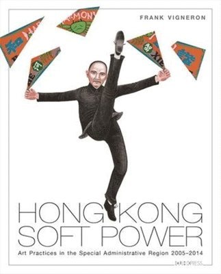 bokomslag Hong Kong Soft Power