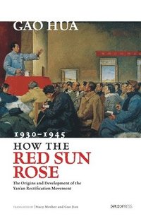 bokomslag How the Red Sun Rose