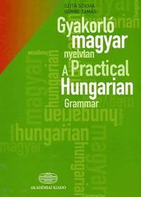 bokomslag A Practical Hungarian Grammar