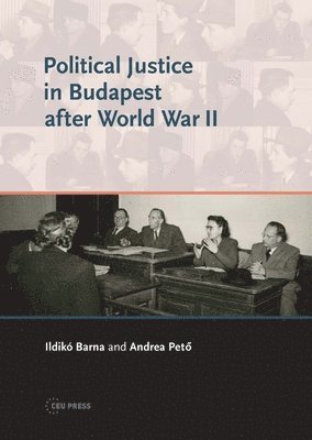 Political Justice in Budapest after World War II 1