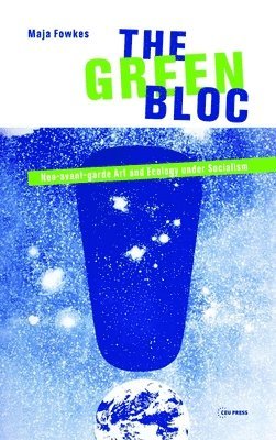 Maja Fowkes - Green Bloc, Inbunden