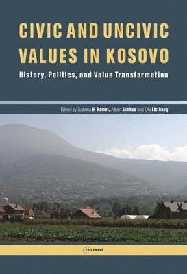 Civic And Uncivic Values In Kosovo 1