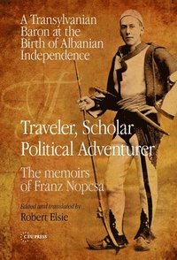 bokomslag Traveler, Scholar, Political Adventurer