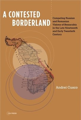 Andrei Cusco - Contested Borderland, Inbunden