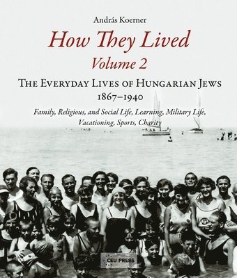 How They Lived: Volume 2 1