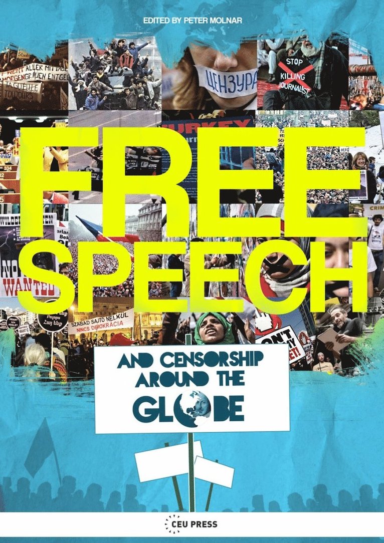 Free Speech and Censorship Around the Globe