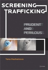 bokomslag Screening Trafficking