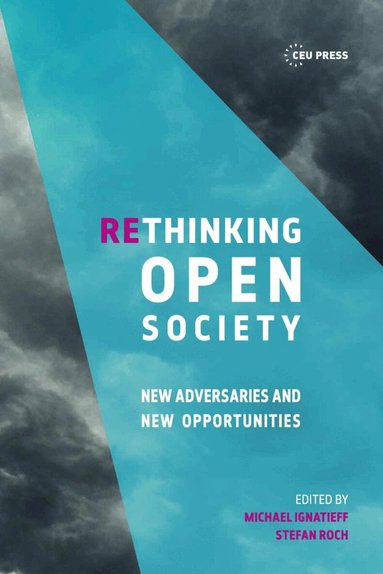Michael Ignatieff, Stefan Roch - Rethinking Open Society, Häftad