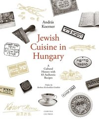 bokomslag Jewish Cuisine in Hungary