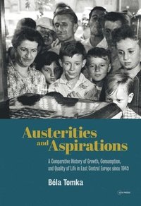 bokomslag Austerities and Aspirations