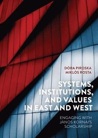 bokomslag Systems, Institutions, and Values in East and West