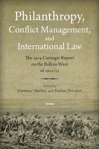 bokomslag Philanthropy, Conflict Management and International Law