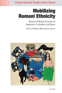 bokomslag Mobilizing Romani Ethnicity