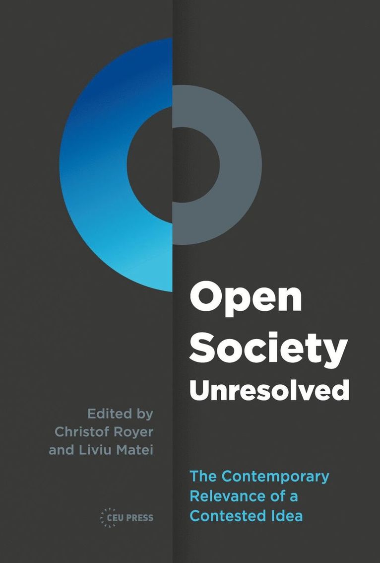 Liviu Matei, Christof Royer - Open Society Unresolved, Häftad